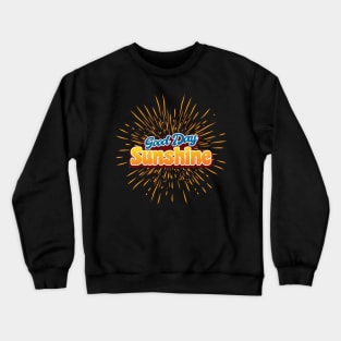 'Good Day Sunshine Retro' Awesome 70s Vintage Crewneck Sweatshirt